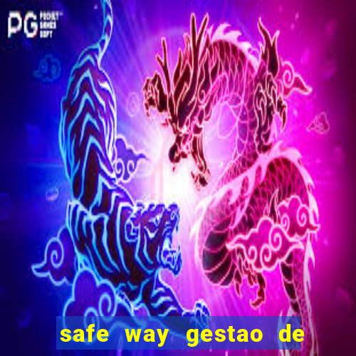 safe way gestao de recursos financeiros